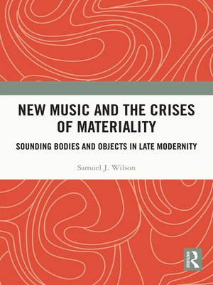 cover image of New Music and the Crises of Materiality